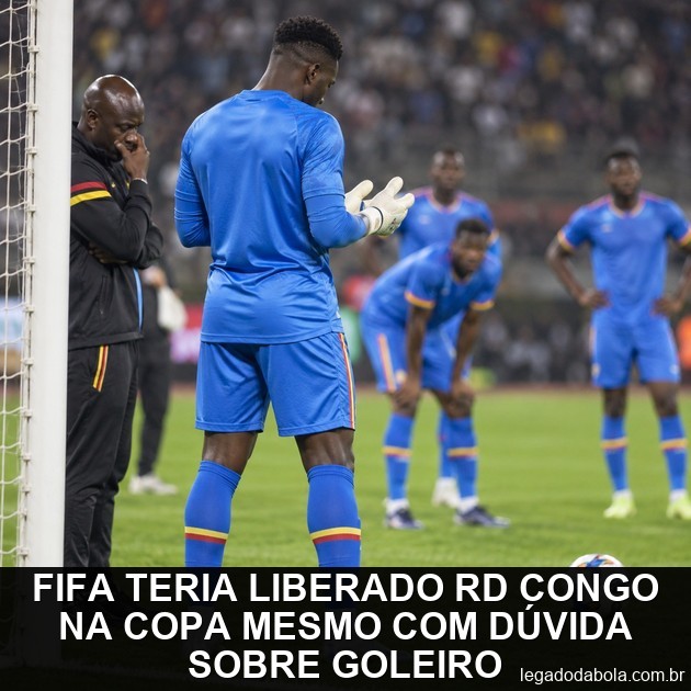 FIFA reportedly cleared DR Congo for World Cup despite goalkeeper doubts