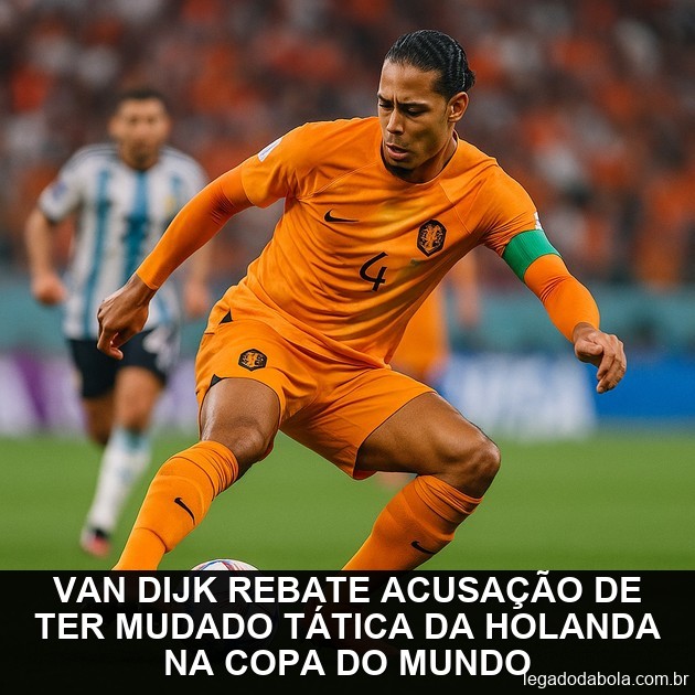Van Dijk hits back at claims he changed Netherlands tactics at World Cup