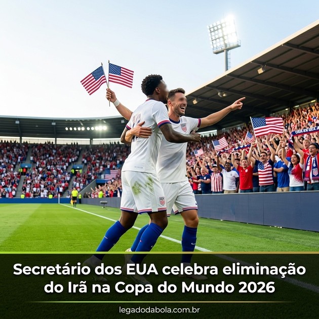 Secretário dos EUA celebra eliminação do Irã na Copa do Mundo 2026